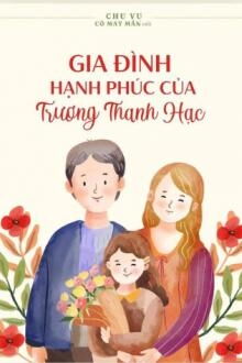 gia đình hạnh phúc của trương thanh hạc