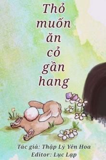 thỏ muốn ăn cỏ gần hang