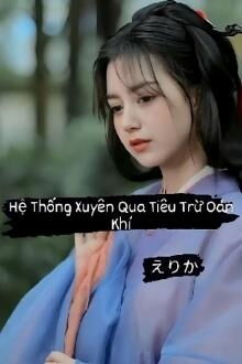 hệ thống xuyên qua tiêu trừ oán khí