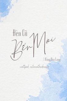 đèn cũ bến mới