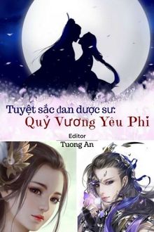 tuyệt sắc đan dược sư: quỷ vương yêu phi