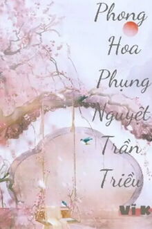 phong hoa phụng nguyệt trần triều