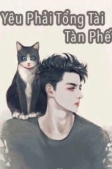 yêu phải tổng tài tàn phế