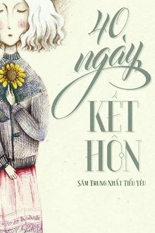 40 ngày kết hôn