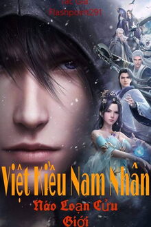 việt kiều nam nhân náo loạn cửu giới