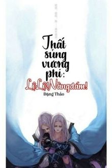 vương phi thất sủng: lộ lộ! nàng dám!?