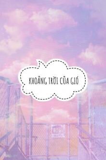 khoảng trời của gió