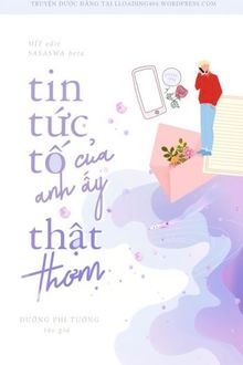 tin tức tố của anh ấy thật thơm