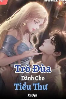 trò đùa dành cho tiểu thư