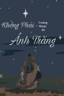 không phải ánh trăng