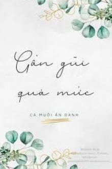 gần gũi quá mức