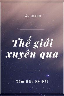 thế giới xuyên qua