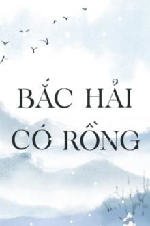 bắc hải có rồng