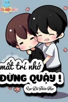 mất trí nhớ đừng quậy