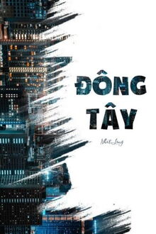 [bhtt] đông tây