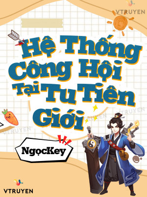 hệ thống công hội tại tu tiên giới (c)