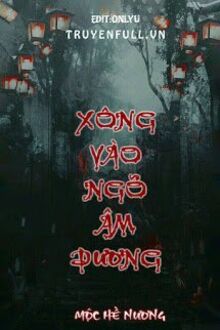 xông vào ngõ âm dương