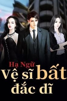 vệ sĩ bất đắc dĩ