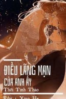 điều lãng mạn của anh ấy