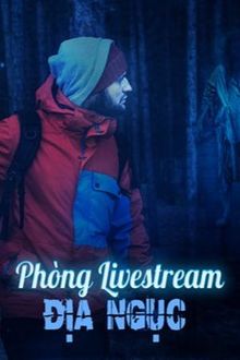 phòng livestream địa ngục