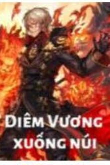 diêm vương xuống núi