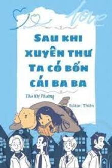 sau khi xuyên thư ta có bốn cái ba ba