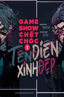 game show chết chóc: tên điên xinh đẹp