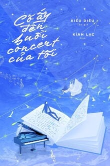 cô ấy đến buổi concert của tôi