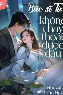 bác sĩ từ, không chạy thoát được đâu