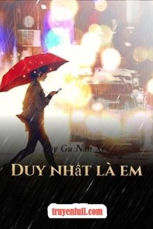 duy nhất là em