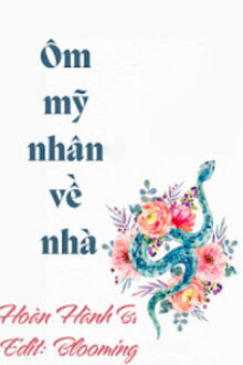 ôm mỹ nhân về nhà