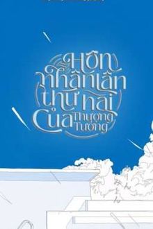 hôn nhân lần thứ hai của thượng tướng