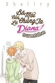 bà mối của chúng ta là diana