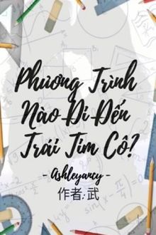 phương trình nào đi đến trái tim cô?