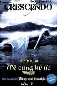 mê cung ký ức (vết sẹo cánh thiên thần phần 2)