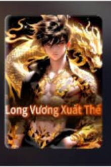 long vương xuất thế