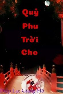 quỷ phu trời cho