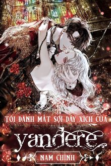 tôi đánh mất sợi dây xích của nam chính yandere