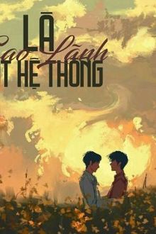 là một hệ thống cao lãnh