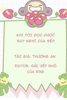 khi tôi đọc được suy nghĩ của sếp