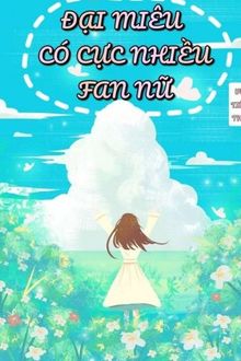 đại miêu có cực nhiều fan nữ