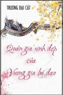 quản gia xinh đẹp của vương gia bá đạo