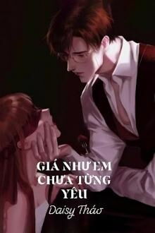 giá như em chưa từng yêu