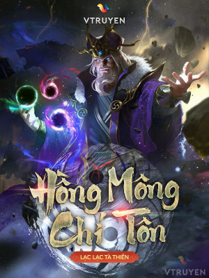 hồng mông chí tôn (c)