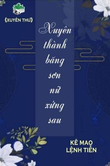 sau khi xuyên thành băng sơn nữ xứng