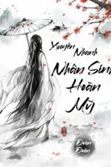 xuyên nhanh: nhân sinh hoàn mỹ