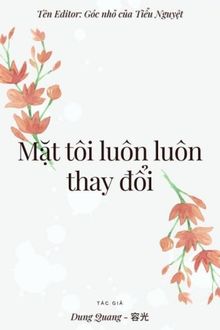 mặt tôi luôn thay đổi