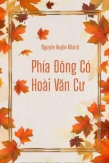 phía đông có hoài văn cư