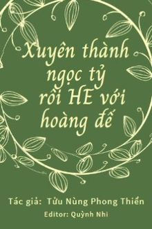 xuyên thành ngọc tỷ rồi he với hoàng đế