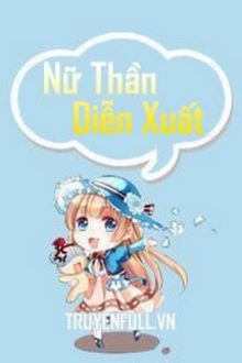 nữ thần diễn xuất